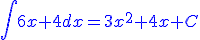 \int{6x+4}dx=3x^2+4x+C\blue